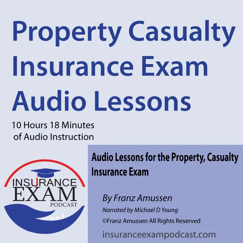 Property Casualty Insurance Exam Lessons