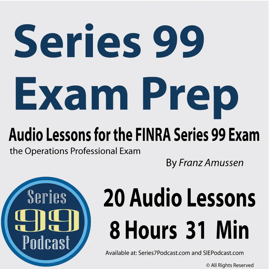 FINRA Series 99 Exam Prep Audio Lessons for the FINRA Series 99 Exam
